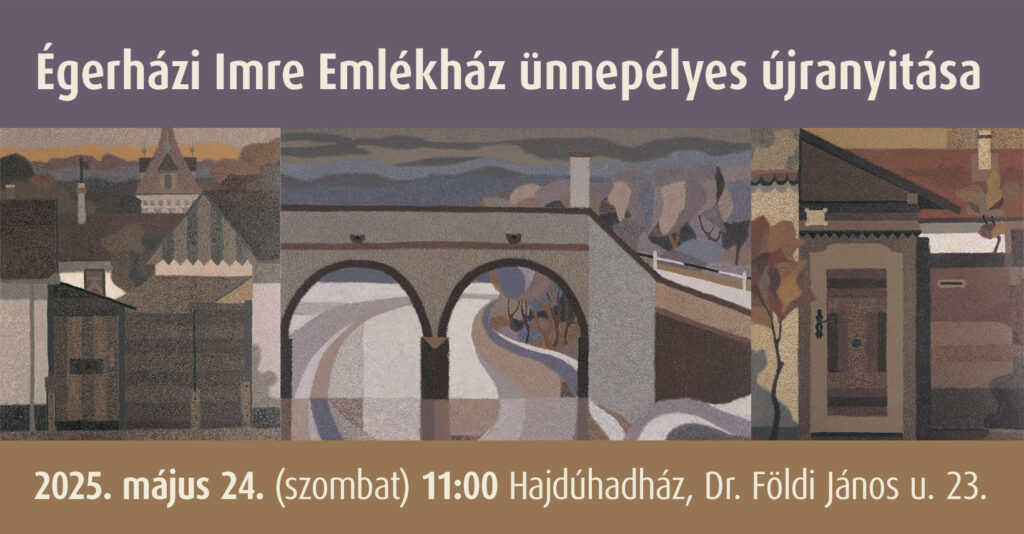 Újra megnyílik a Hajdúhadházi Égerházi Imre Emlékház!
